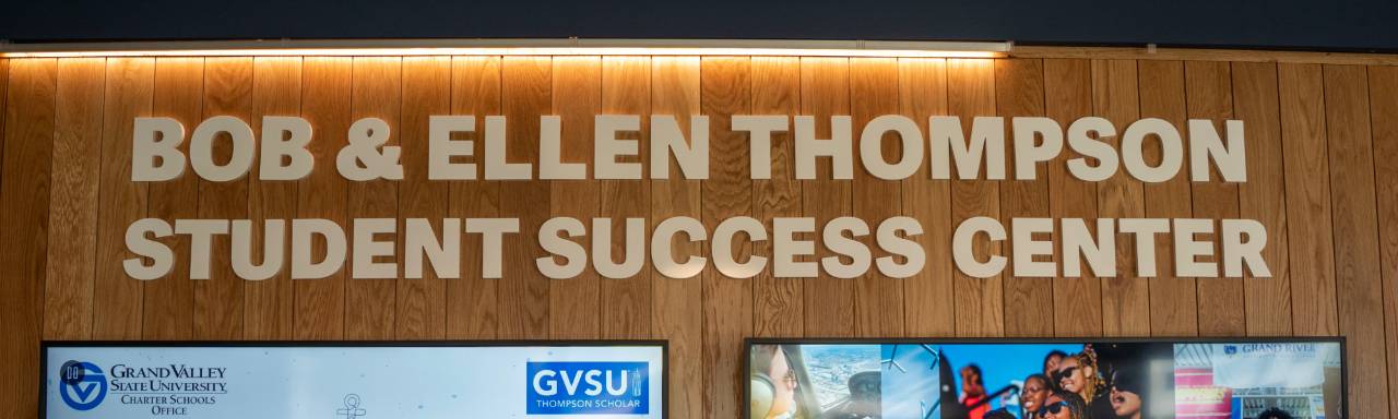 Sign for Bob and Ellen Thompson Student Success Center